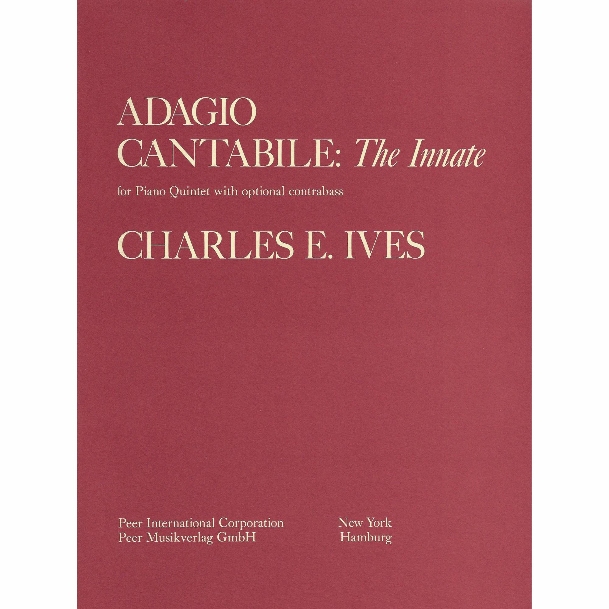 Ives -- Adagio Cantabile: The Innate for Piano Quintet