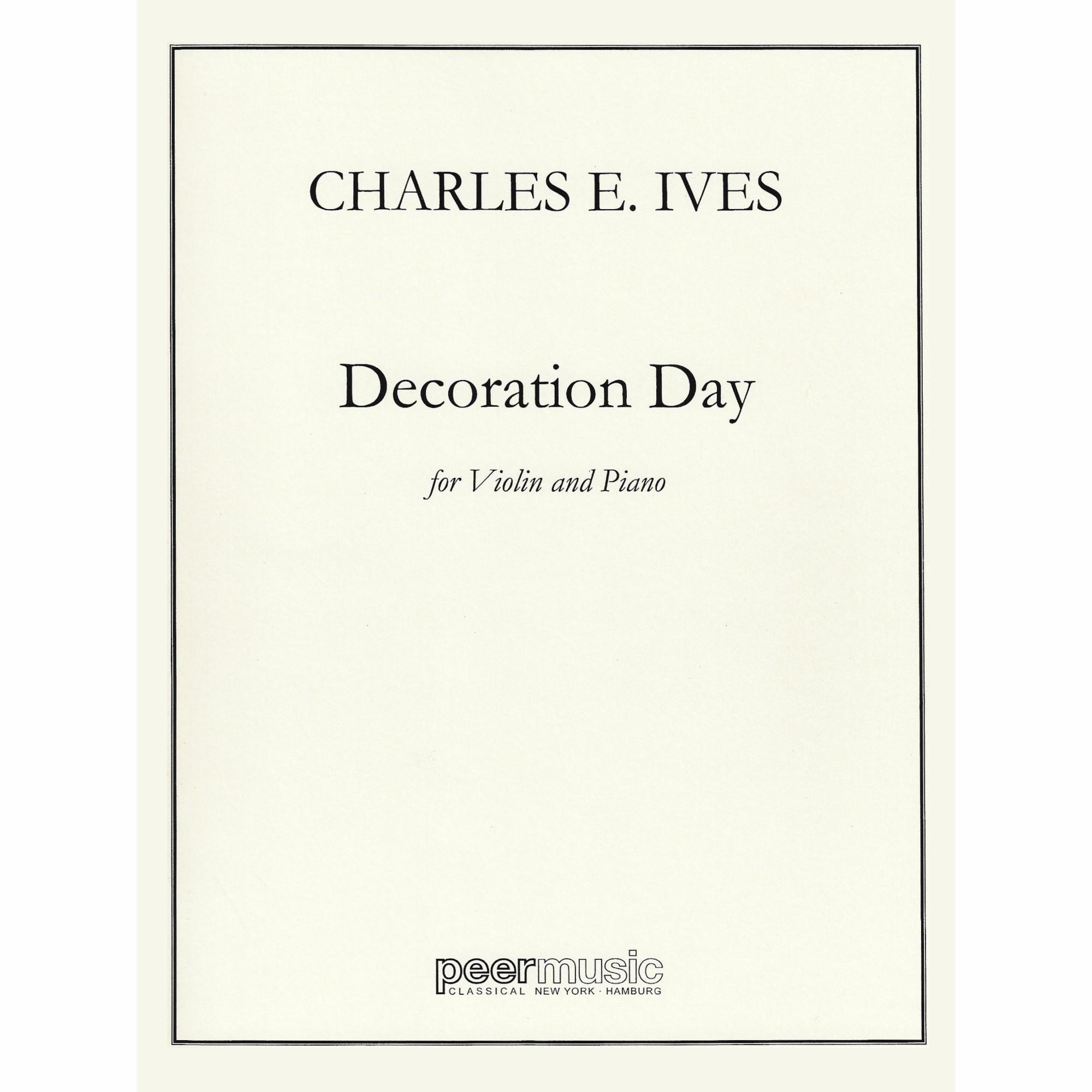 Ives -- Decoration Day for Violin and Piano
