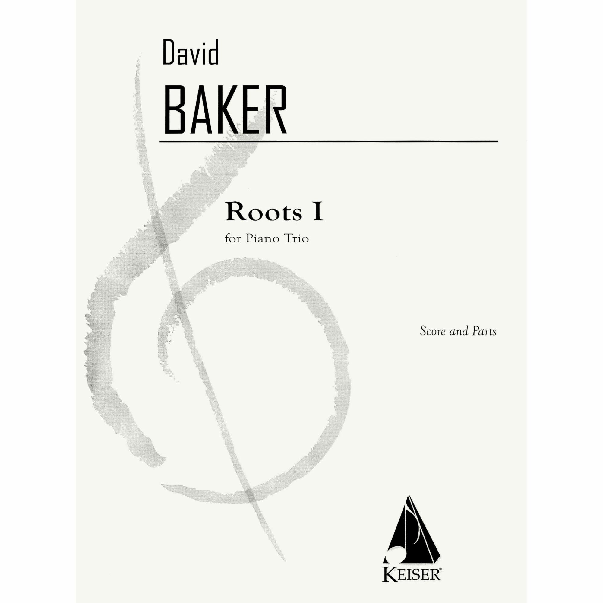 Baker -- Roots I for Piano Trio