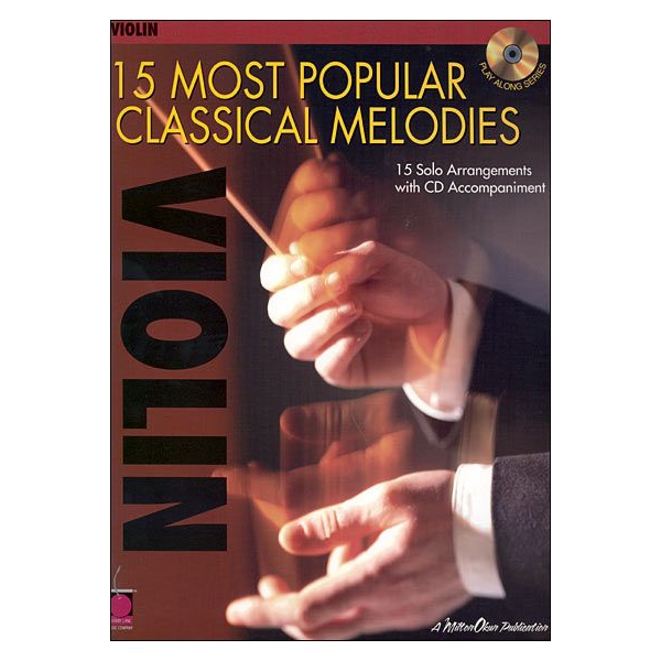 15 Most Popular Classical Melodies (Violin)