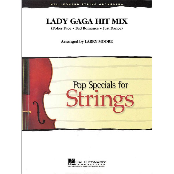 Lady Gaga Hit Mix for String Orchestra (Grade 3-4)