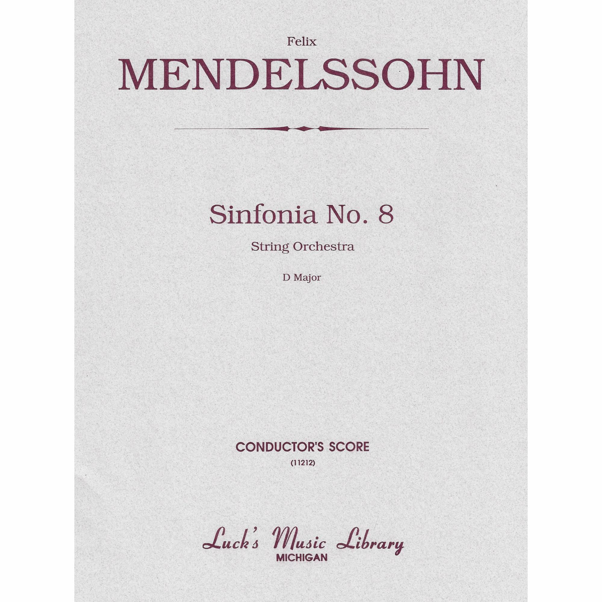 Mendelssohn -- Sinfonia No. 8 in D Major for String Orchestra