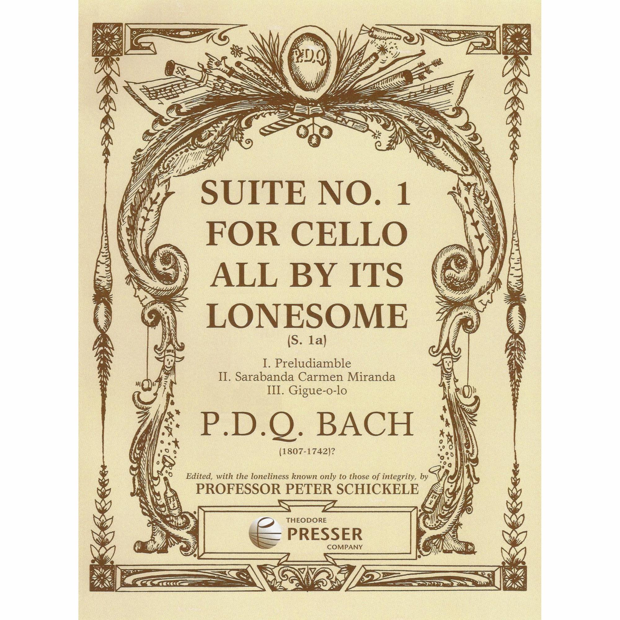 P.D.Q. Bach -- Suite No. 1 for Cello All By Its Lonesome