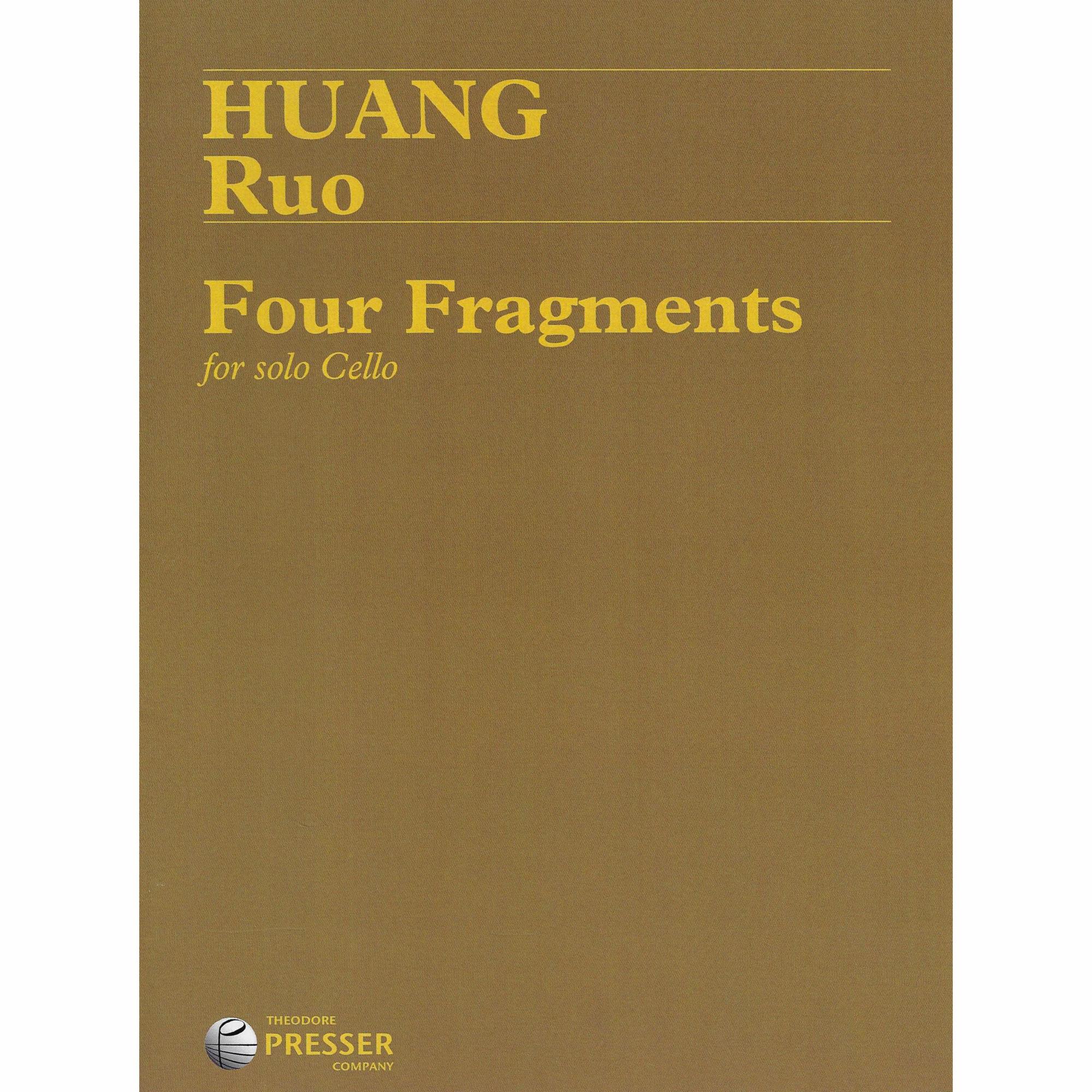 Huang -- Four Fragments for Solo Cello