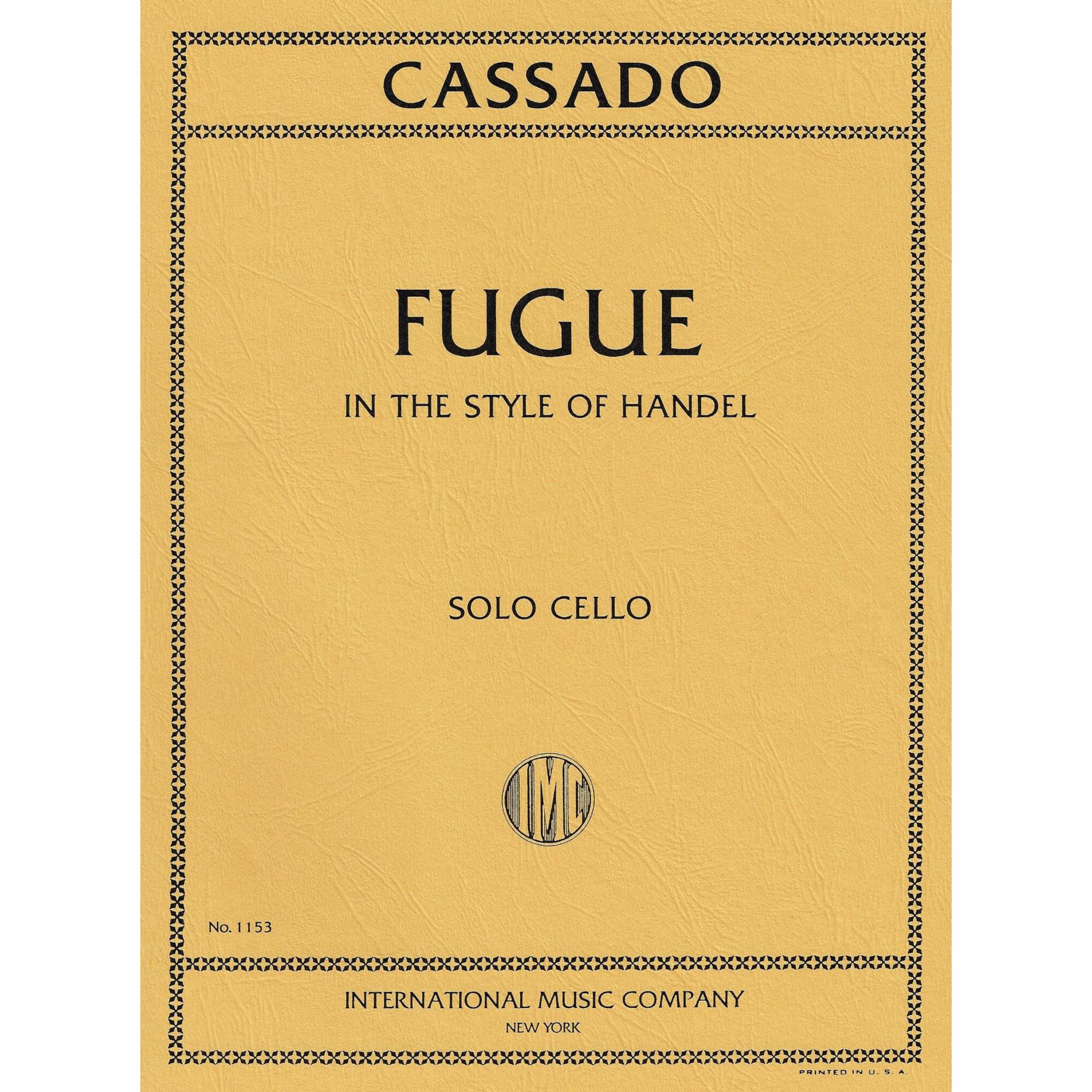 Cassado -- Fugue in the Style of Handel for Solo Cello