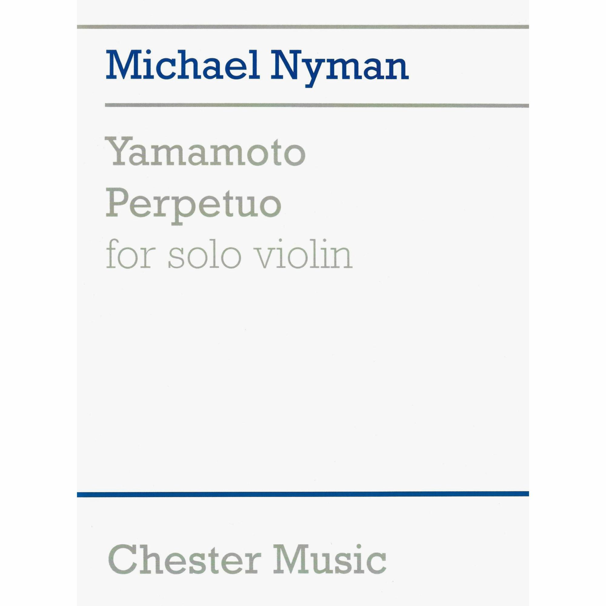 Nyman -- Yamamoto Perpetuo for Solo Violin