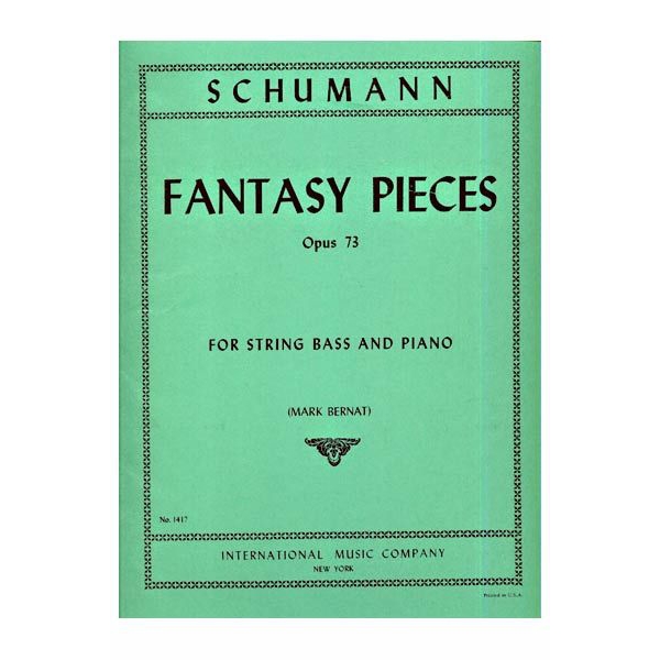 Fantasy Pieces, Op.73 for String Bass and Piano