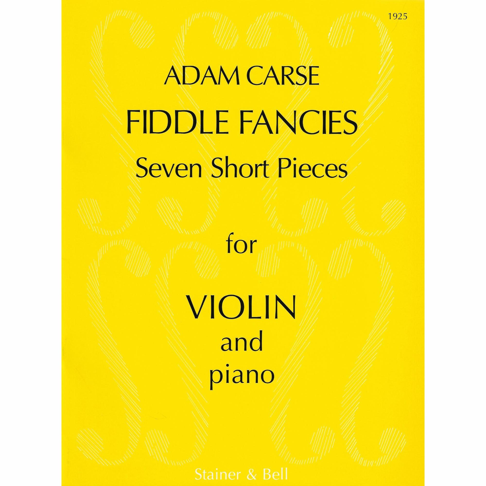 Carse -- Fiddle Fancies: Seven Short Pieces for Violin and Piano