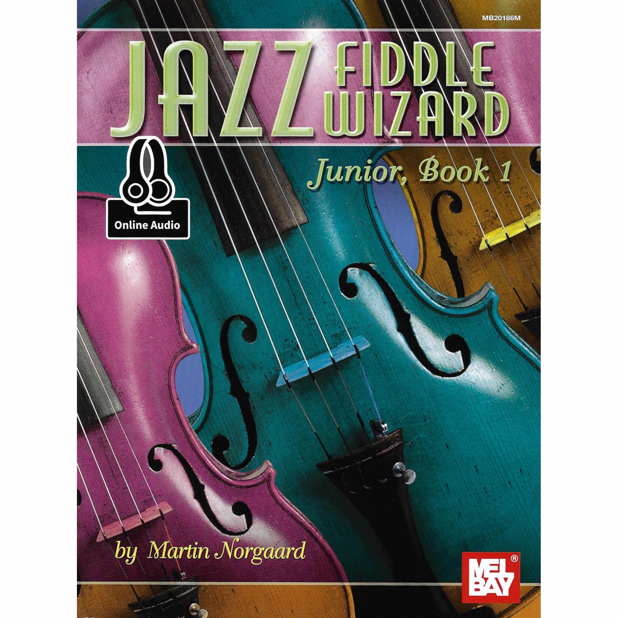 Jazz Fiddle Wizard Jr., Book 1 for Violin, Viola, or Cello