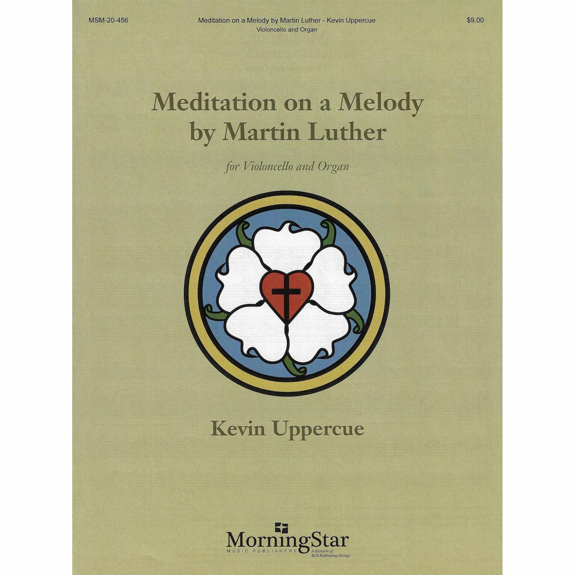 Meditation on a Melody by Martin Luther for Cello and Organ