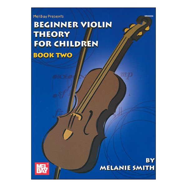 Beginner Violin Theory for Children: Book Two