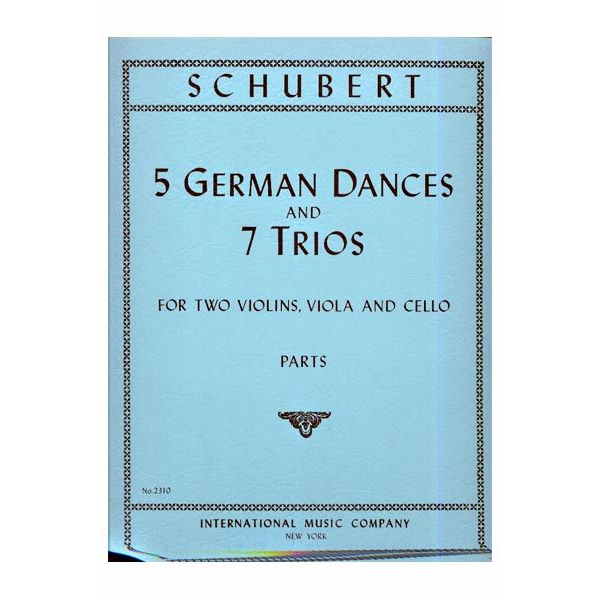 Five German Dances and Seven Trios for Two Violins, Viola and Cello