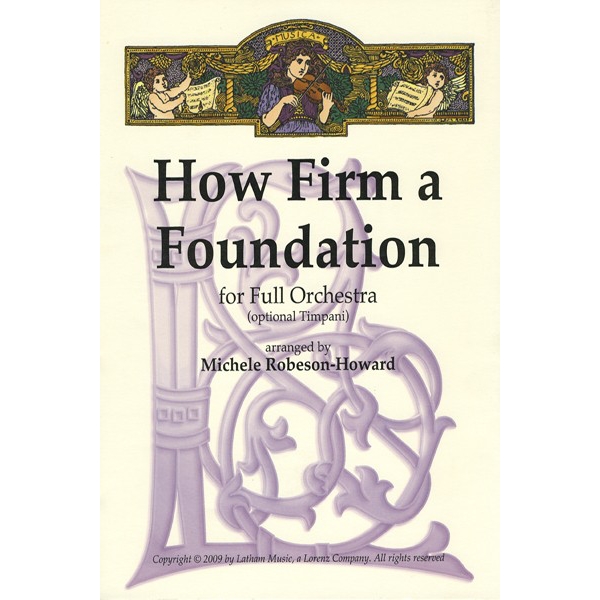 How Firm a Foundation