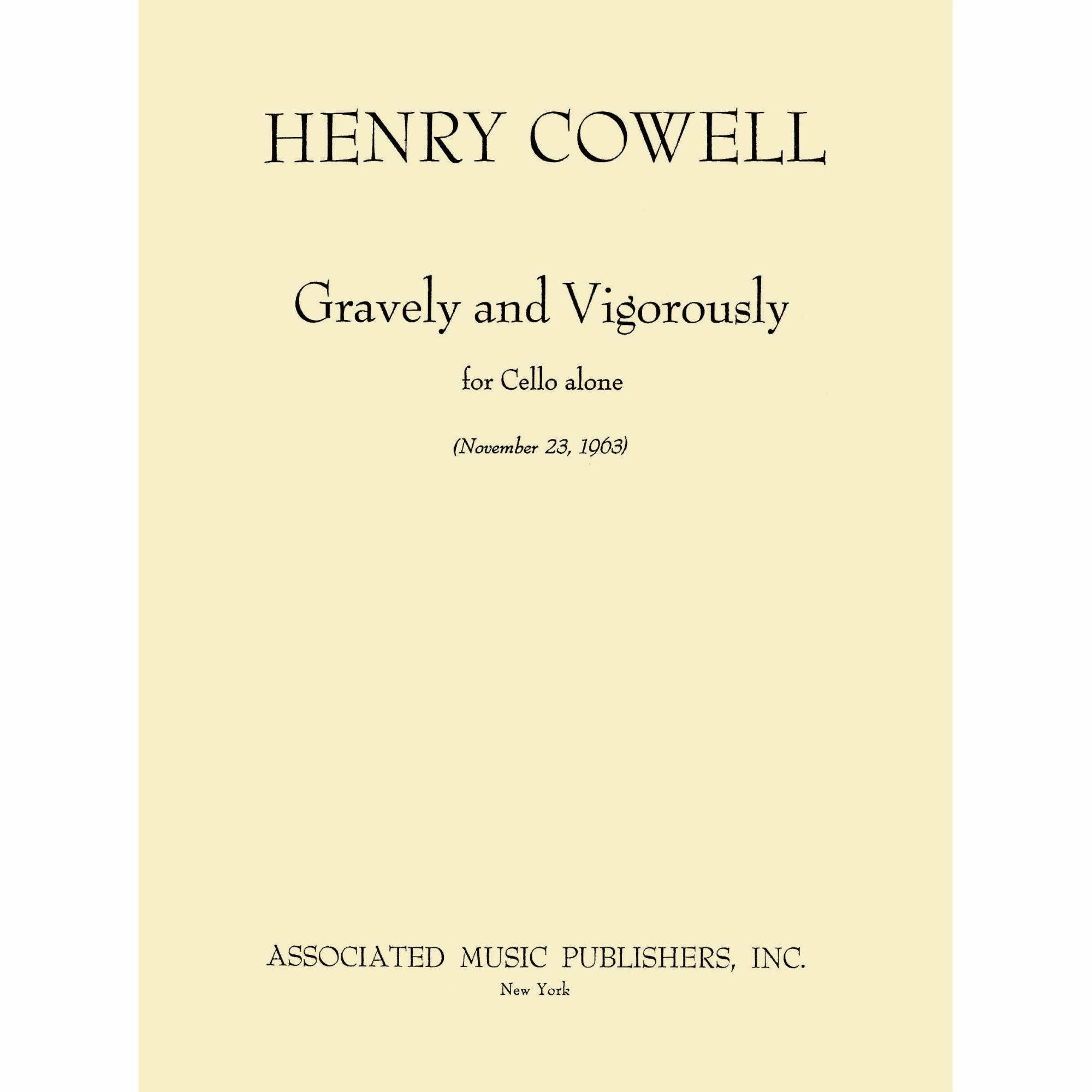 Cowell -- Gravely and Vigorously for Solo Cello