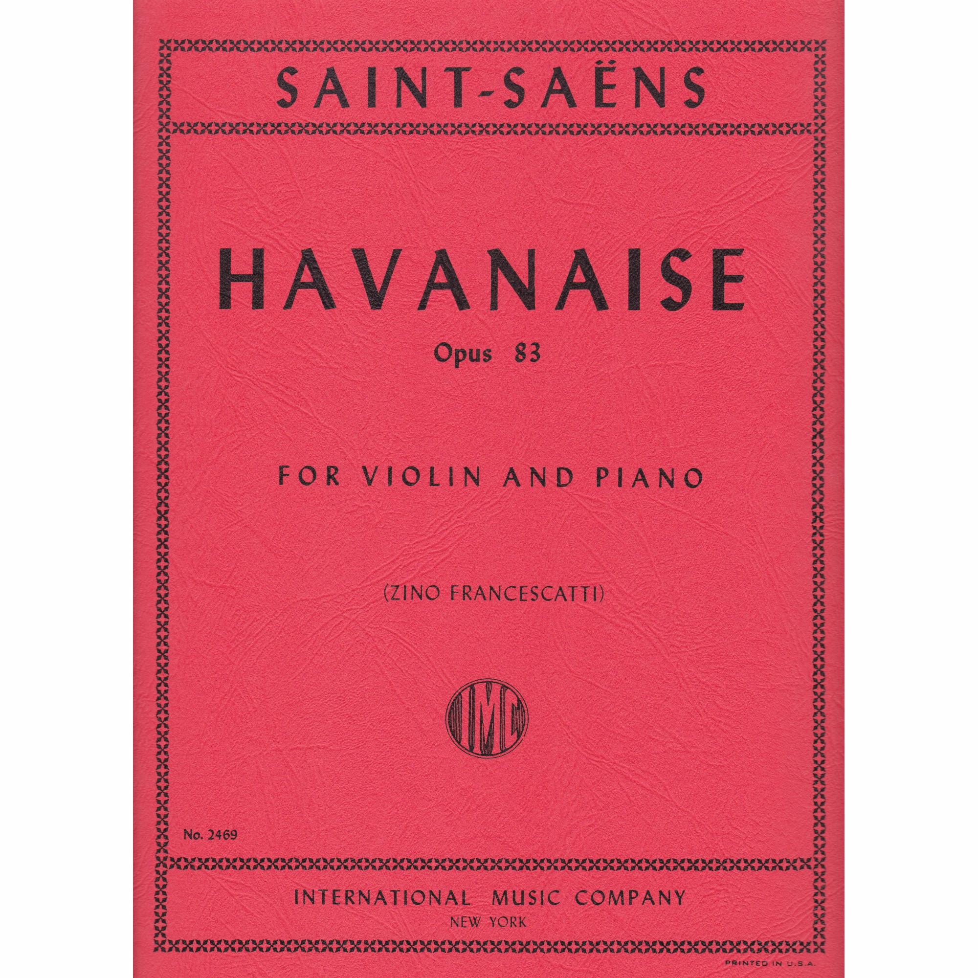 Havanaise for Violin and Piano, Op. 83