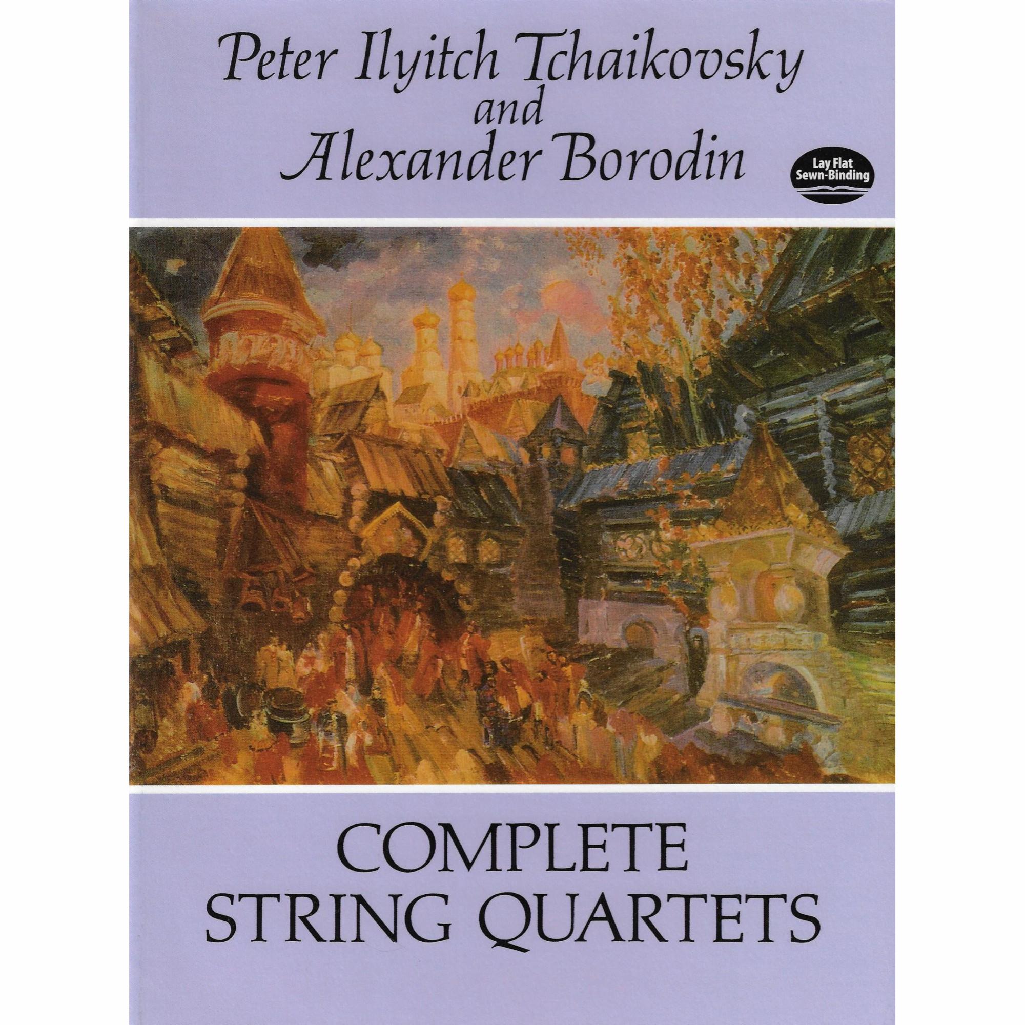 Tchaikovsky & Borodin -- Complete String Quartets