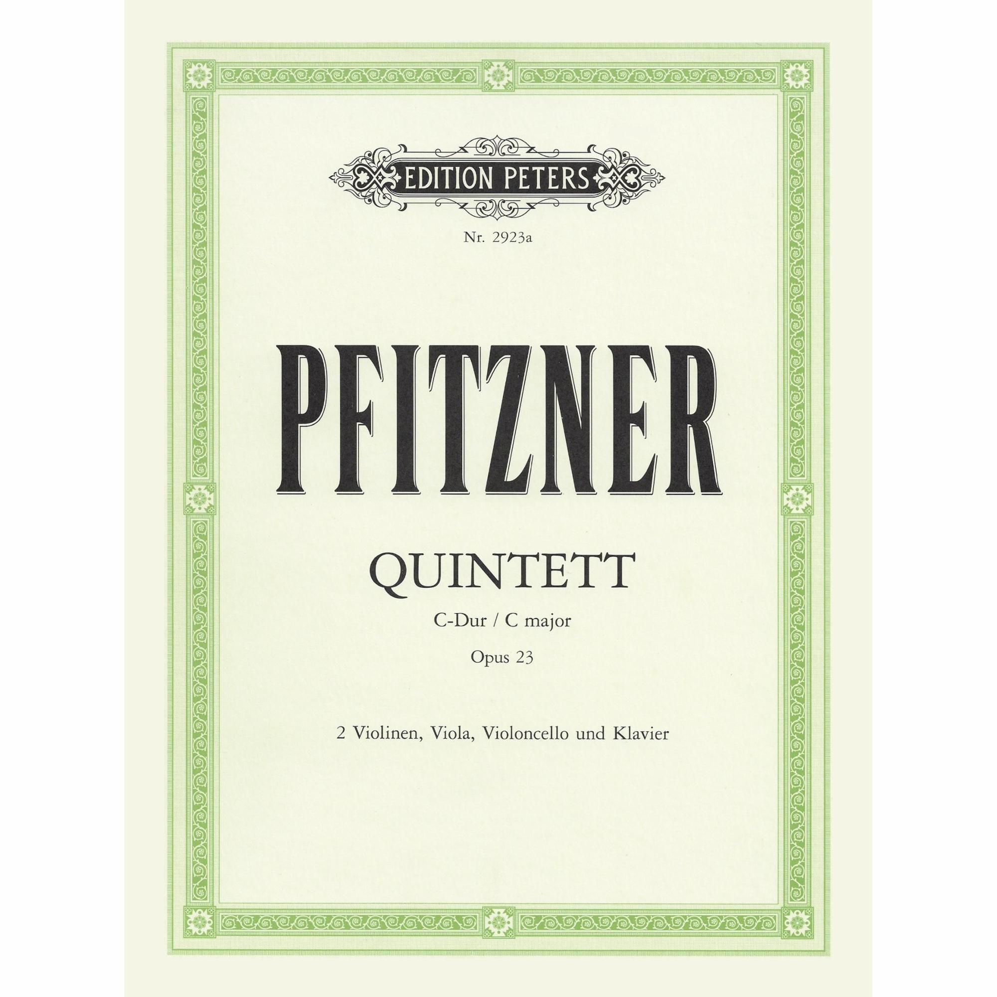 Pfitzner -- Piano Quintet in C Major, Op. 23