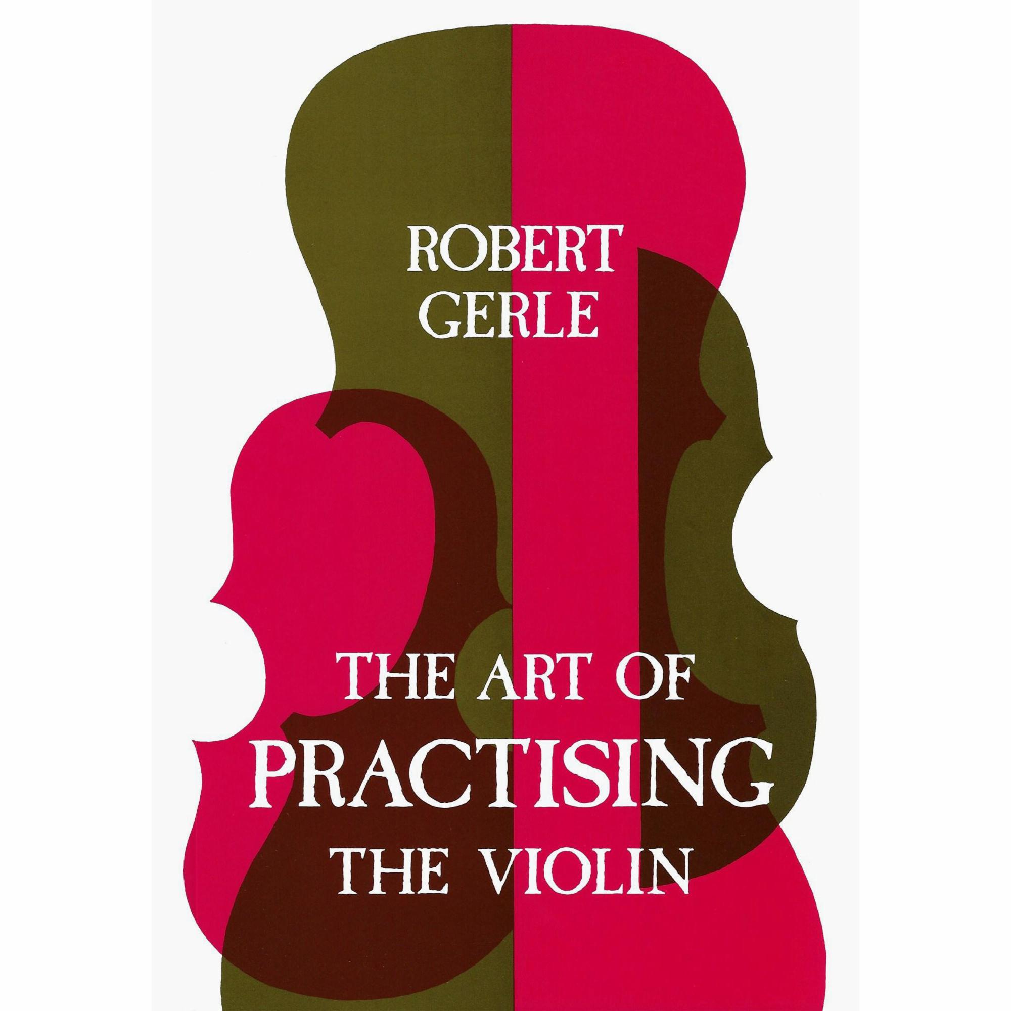 The Art of Practising the Violin