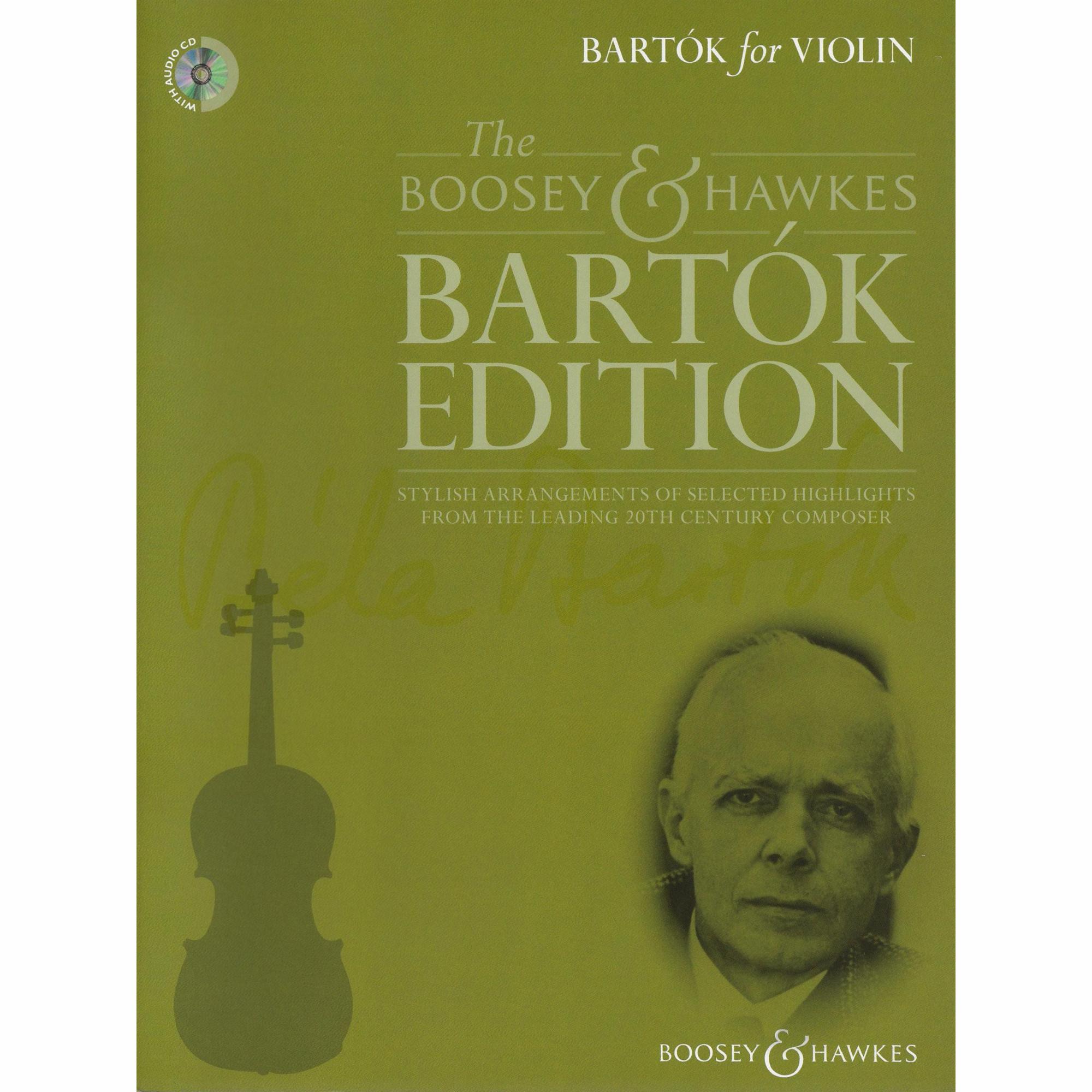 Bartok for Violin: Stylish Arrangements of Selected Highlights for Violin and Piano