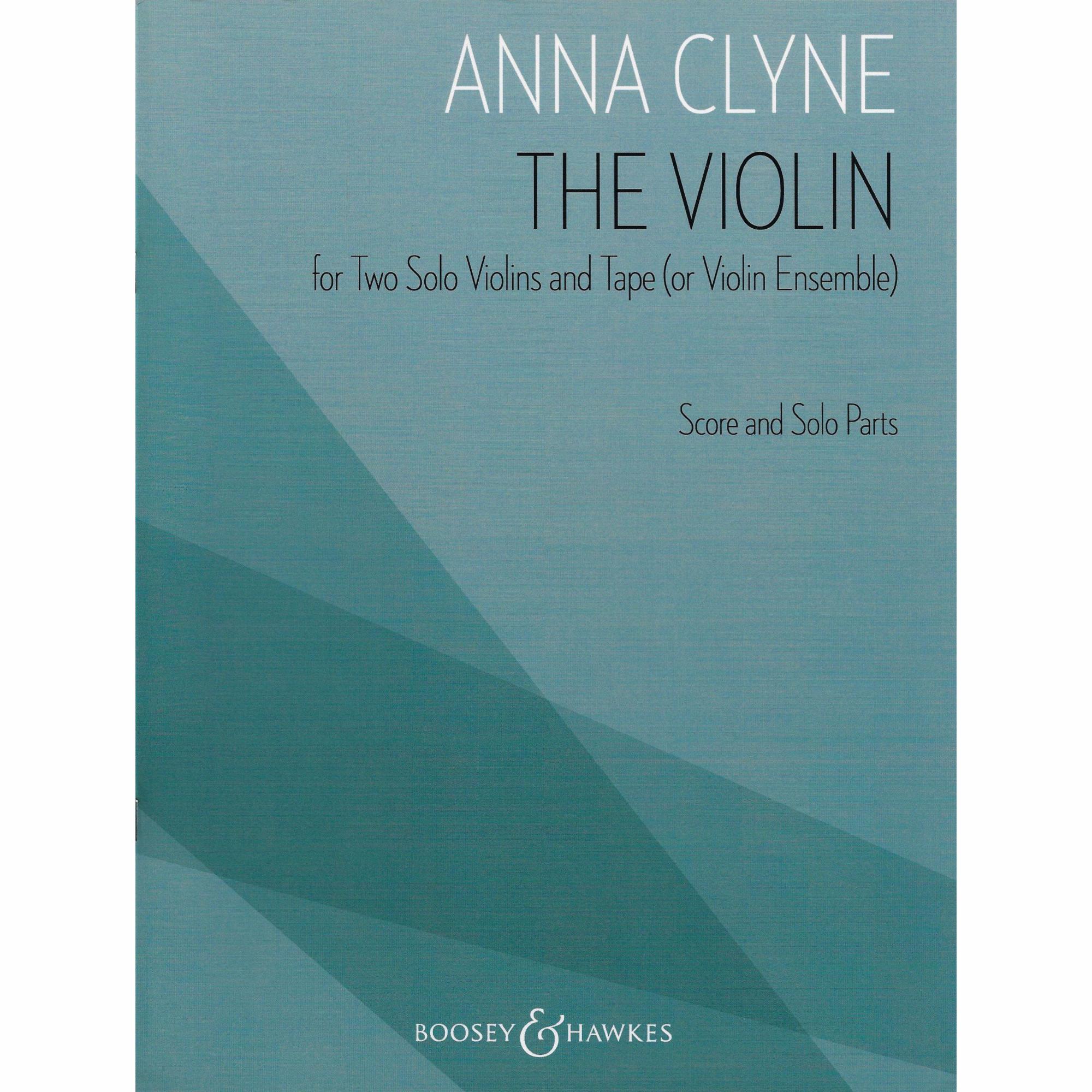 Clyne -- The Violin for Two Solo Violins and Tape (or Violin Ensemble)