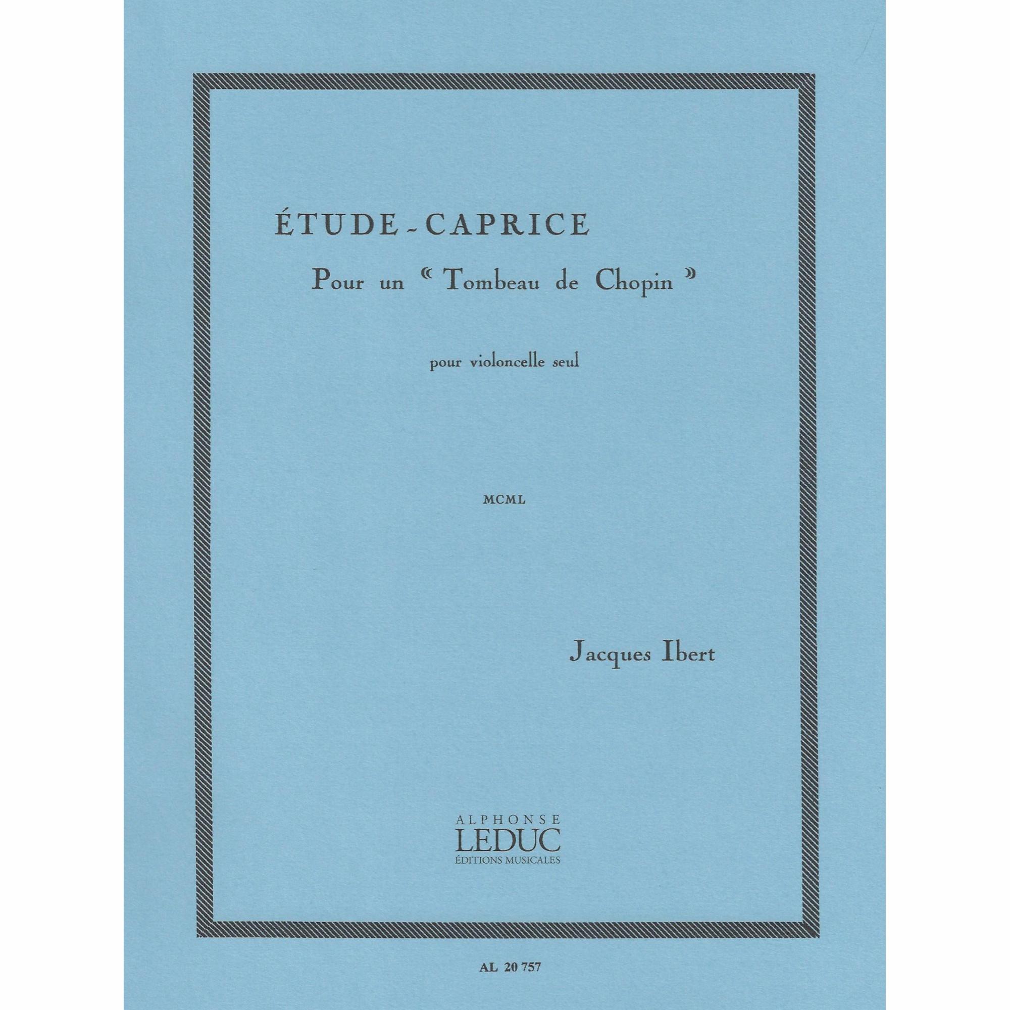 Ibert -- Etude-Caprice pour un Tombeau de Chopin for Solo Cello