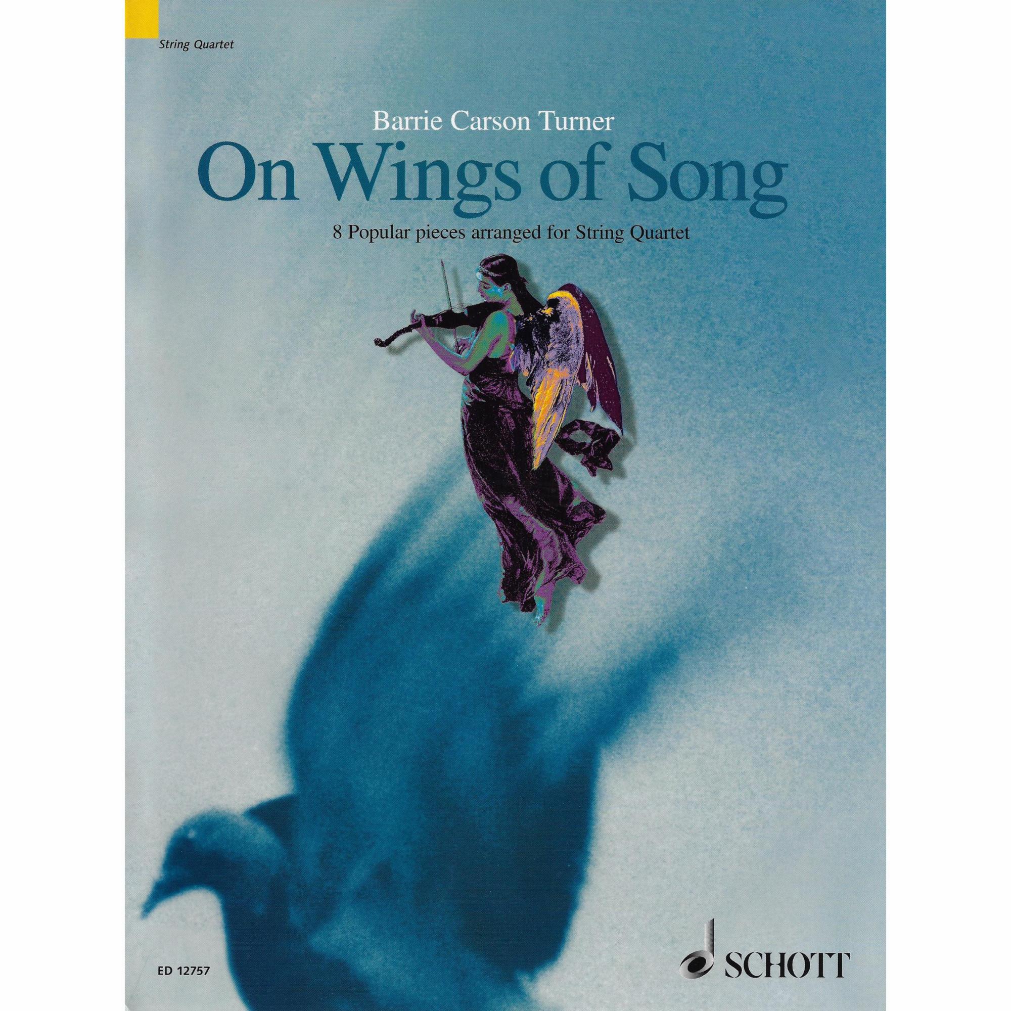On Wings of Song: 8 Popular Pieces for String Quartet