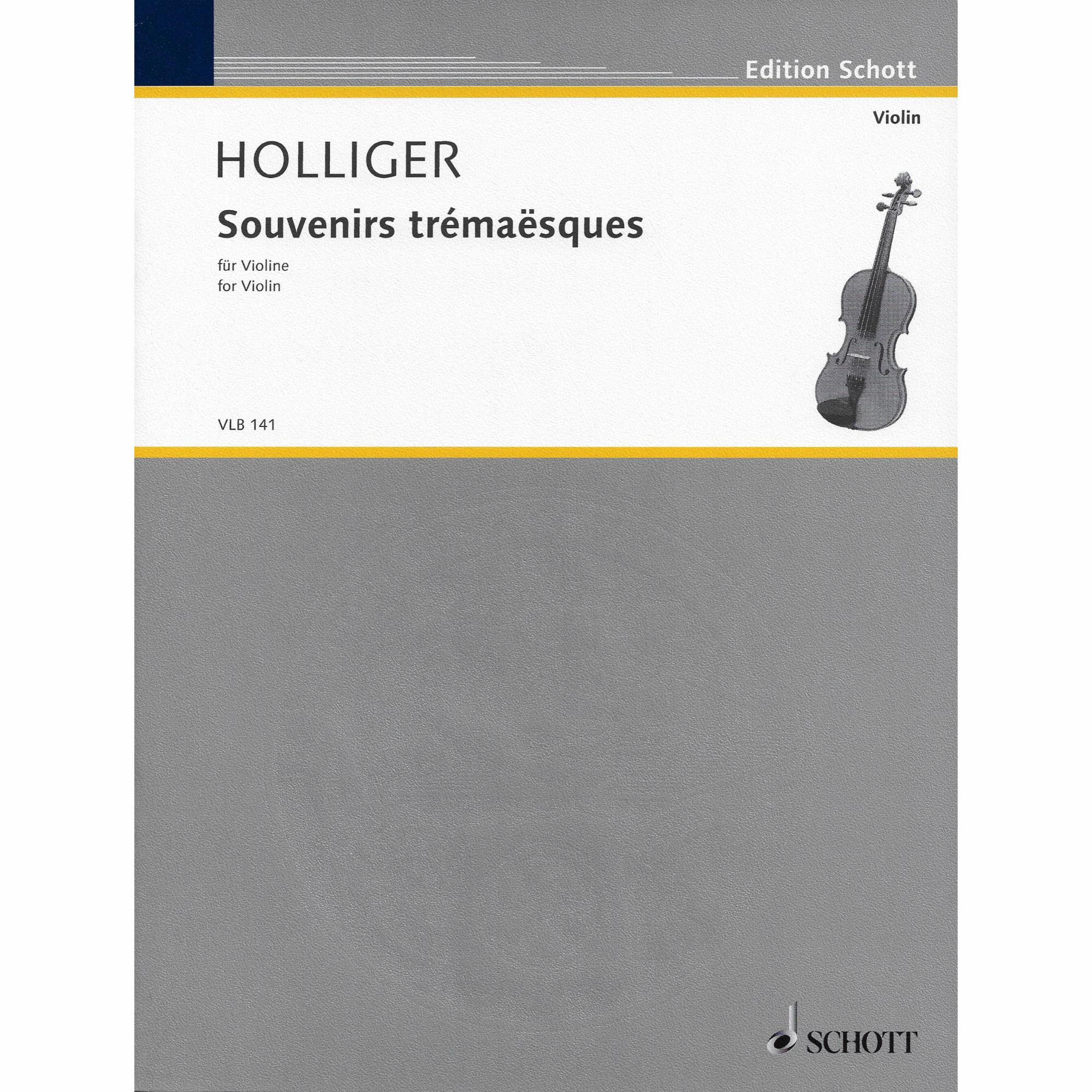 Holliger -- Souvenirs tremaesques for Solo Violin