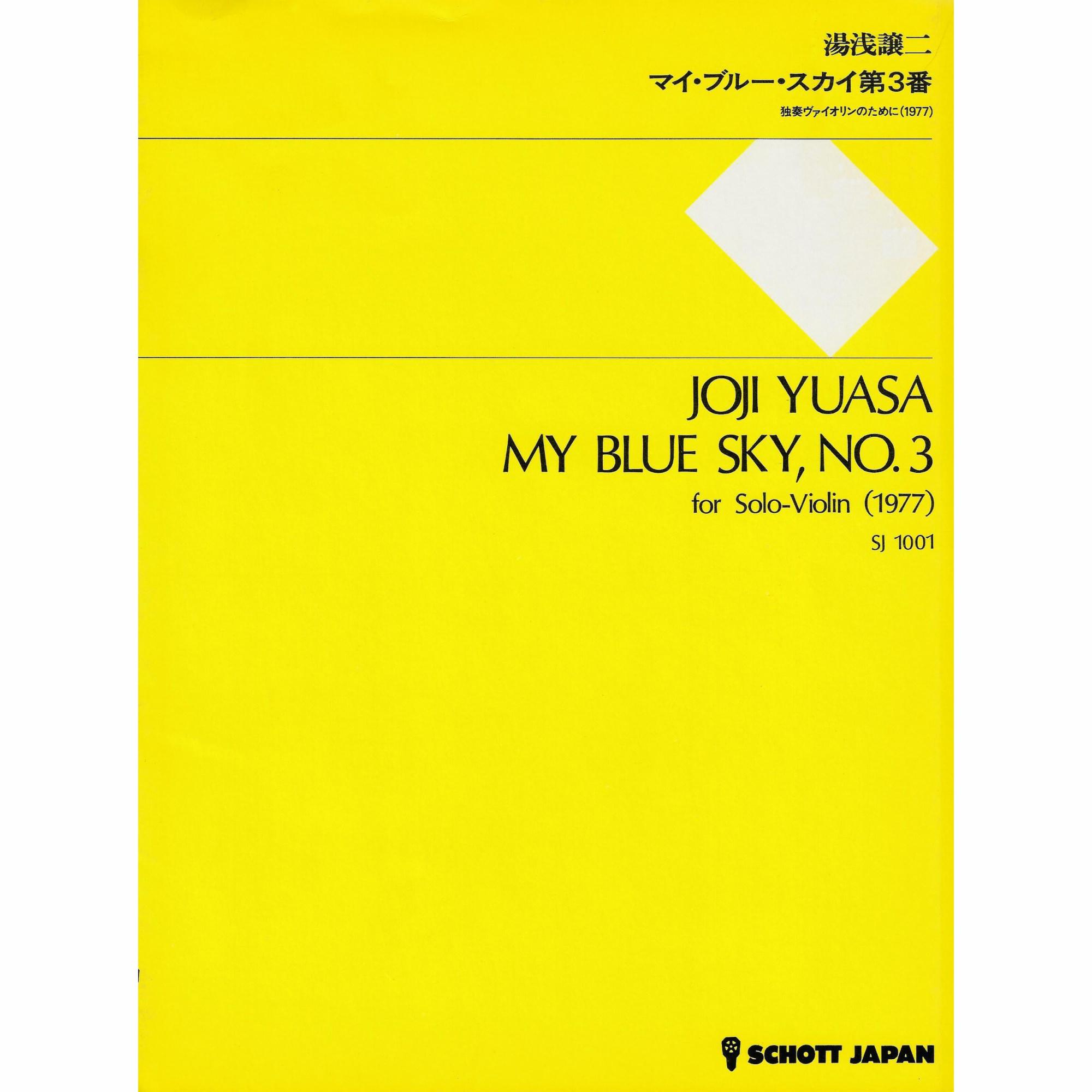Yuasa -- My Blue Sky, No. 3 for Solo Violin