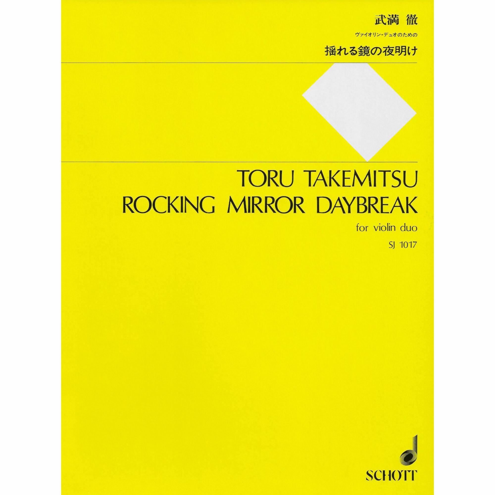 Takemitsu -- Rocking Mirror Daybreak for Two Violins