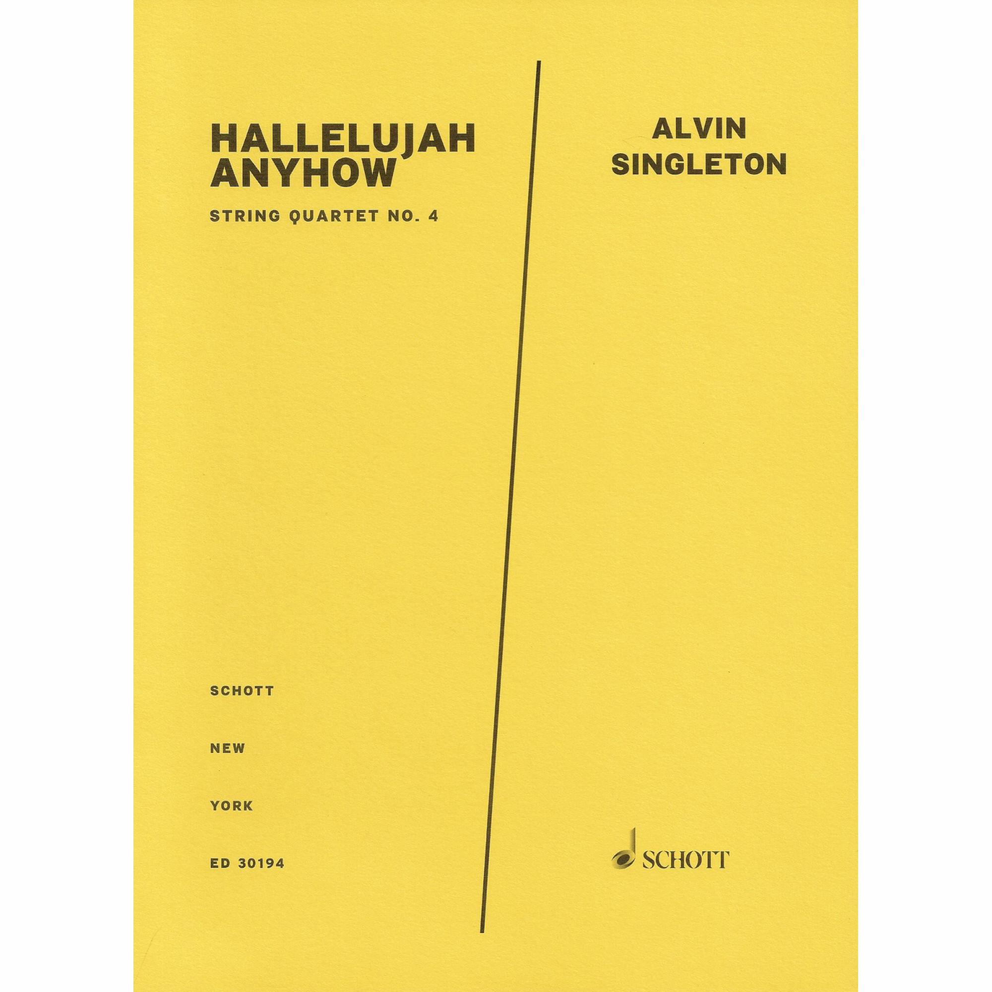 Singleton -- Hallelujah Anyhow: String Quartet No. 4