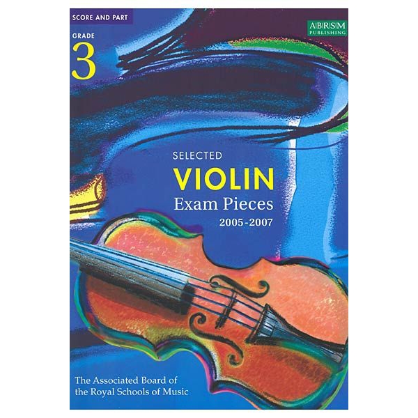 Violin Examination Pieces from The Associated Board of the Royal Schools of Music: 2005-2007