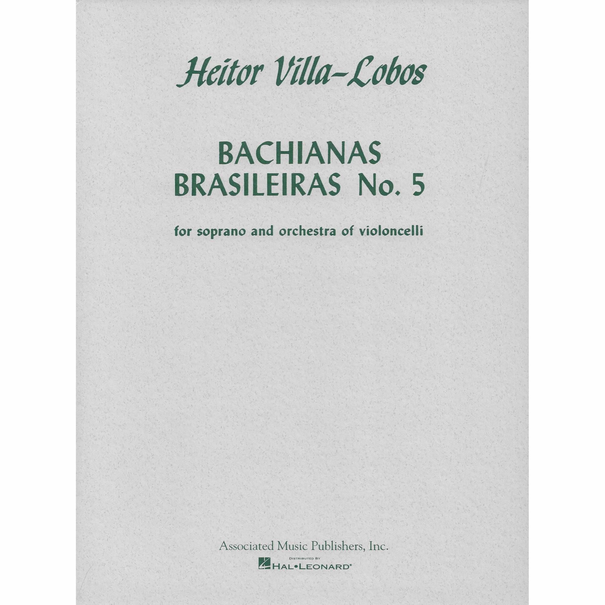 Villa-Lobos -- Bachianas Brasileiras No. 5 for Soprano and Cello Orchestra