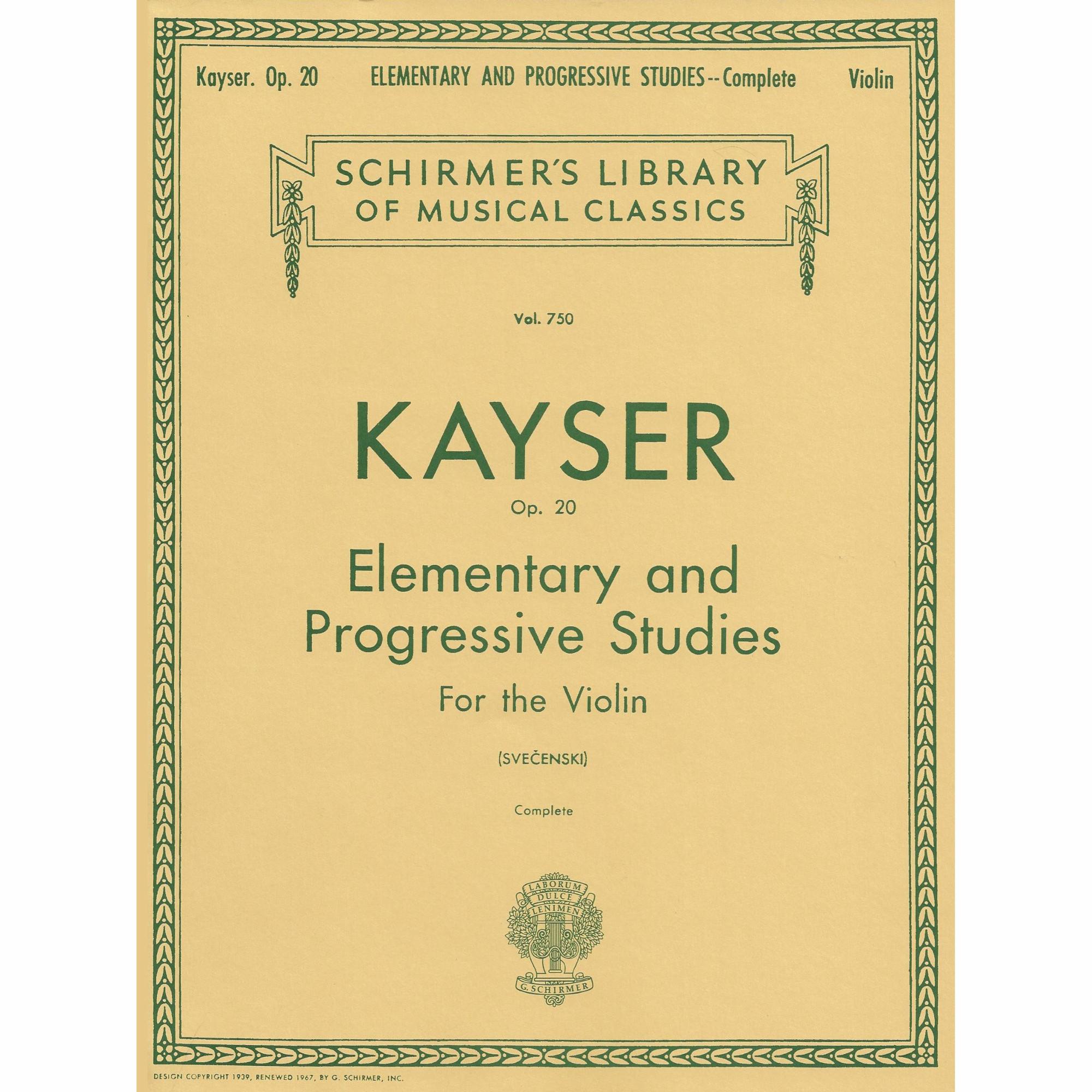 Kayser -- Elementary and Progressive Studies, Op. 20 for Violin