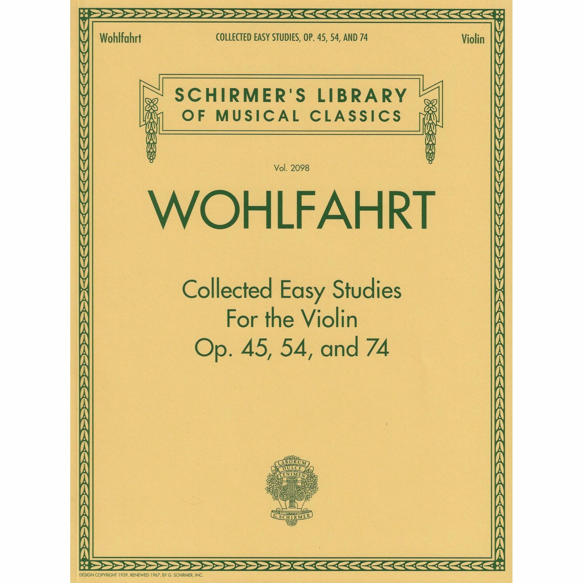Wohlfahrt -- Collected Easy Studies, from Opp. 45, 54, and 74 for Violin