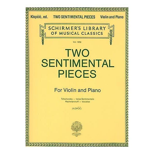 Two Sentimental Pieces: Valse Sentimentale (Tchaikovsky) and Vocalise (Rachmaninoff) for Violin