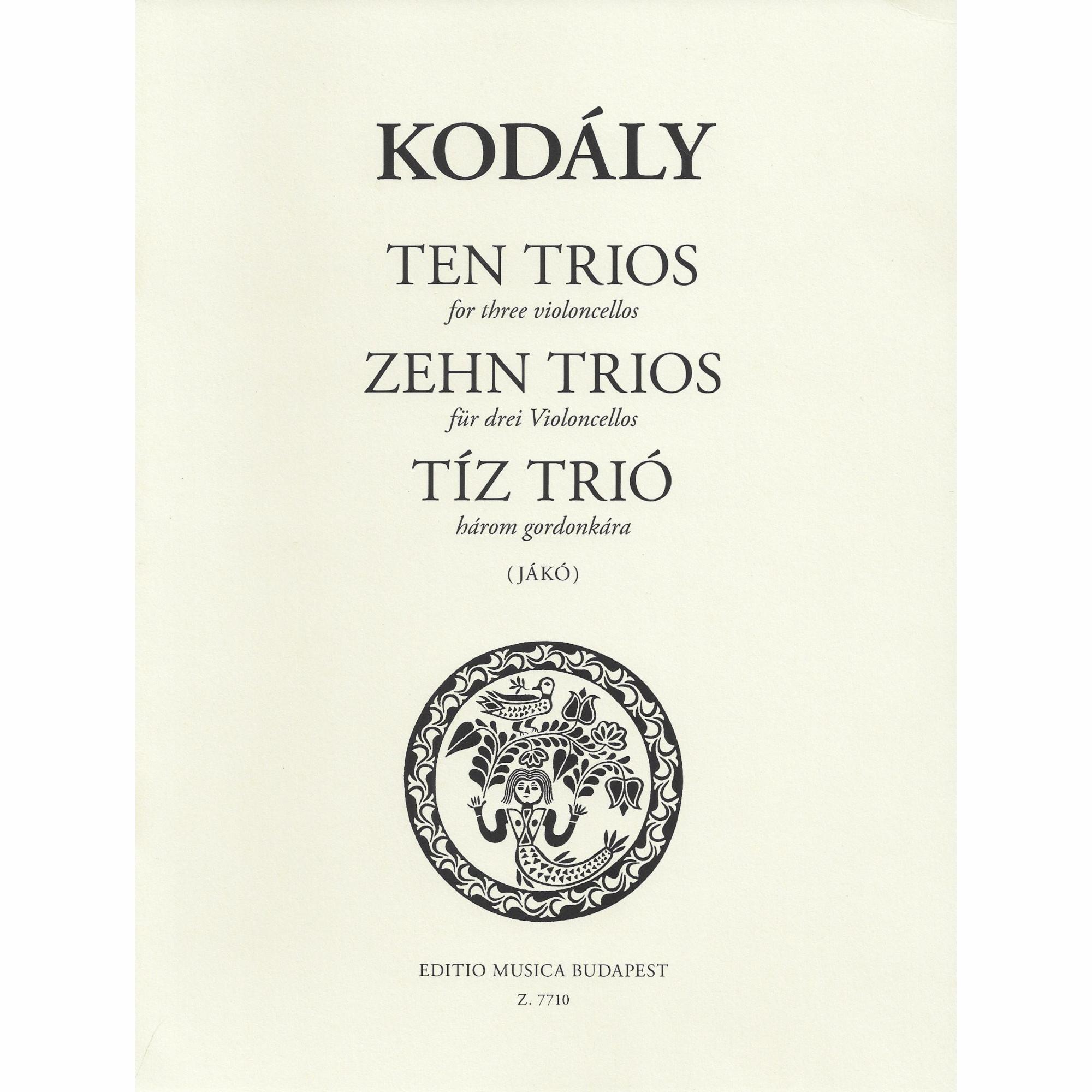 Kodaly -- Ten Trios for Three Cellos