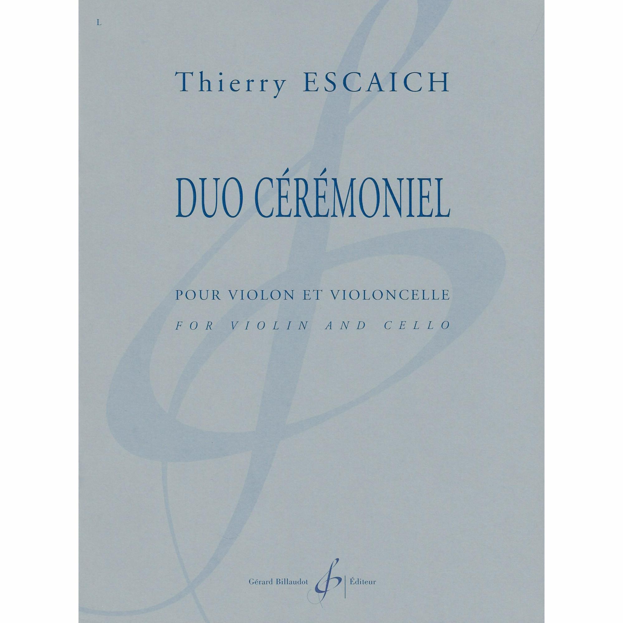 Escaich -- Duo Ceremoniel for Violin and Cello