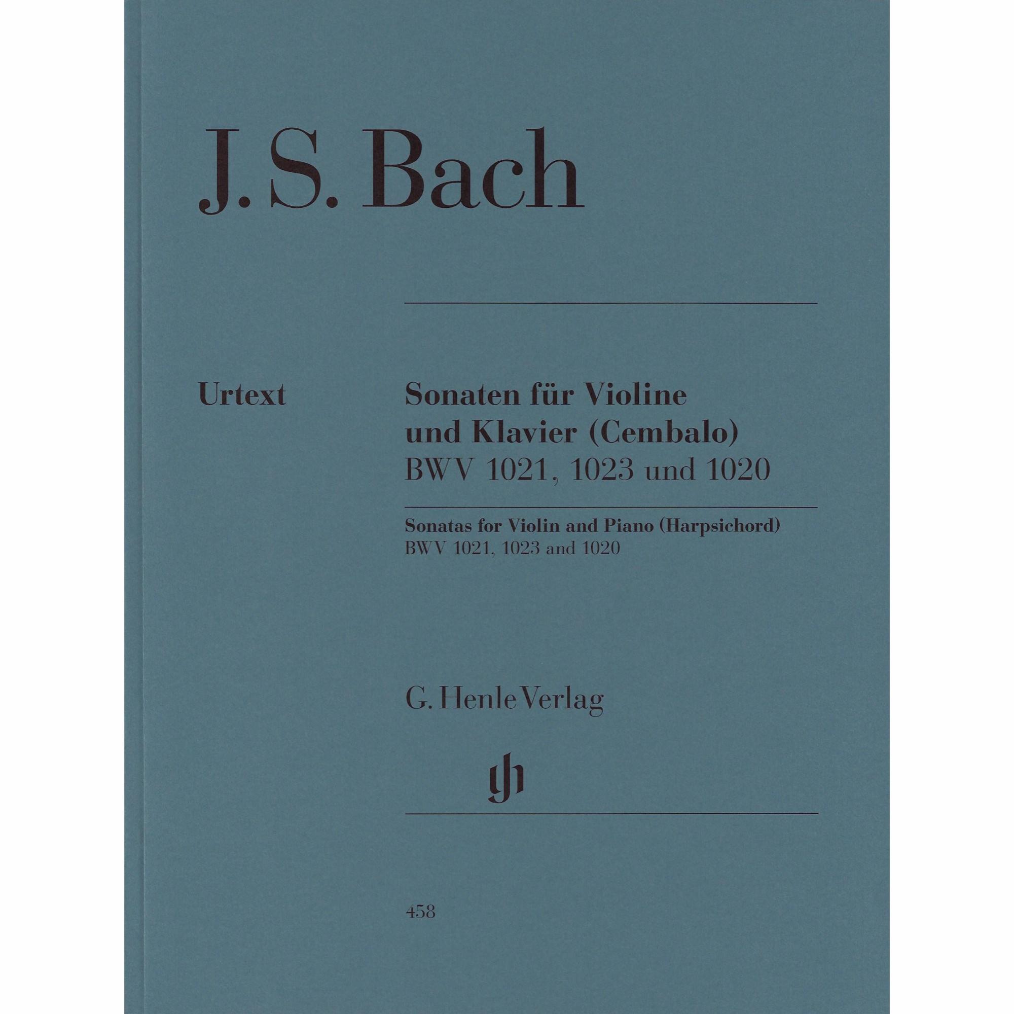 Bach -- Sonatas 1021, 1023 & 1020 for Violin and Piano