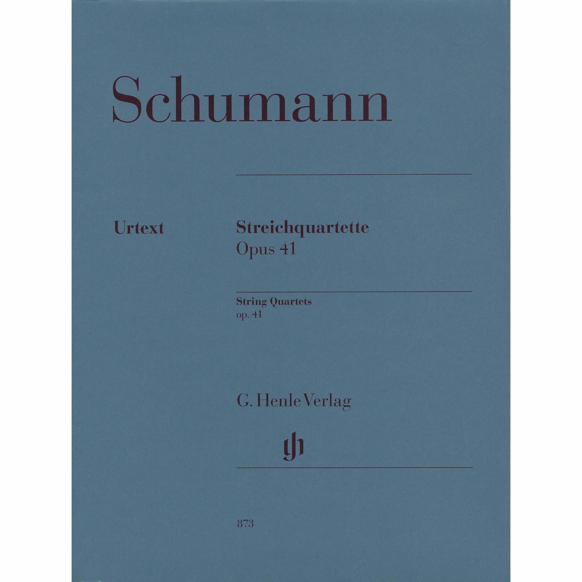 Schumann -- String Quartets, Op. 41