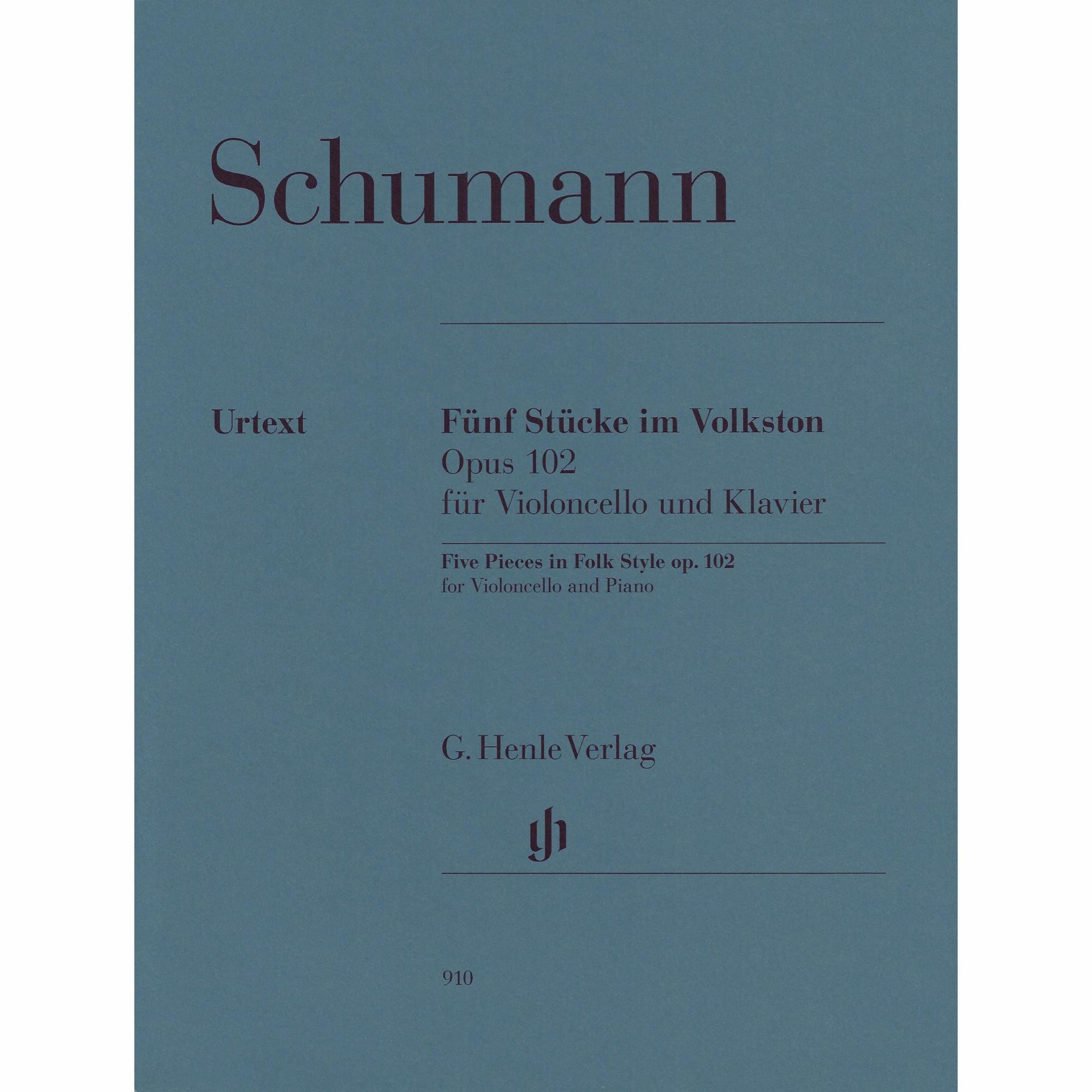 Schumann -- Five Pieces in Folk Style, Op. 102 for Cello and Piano