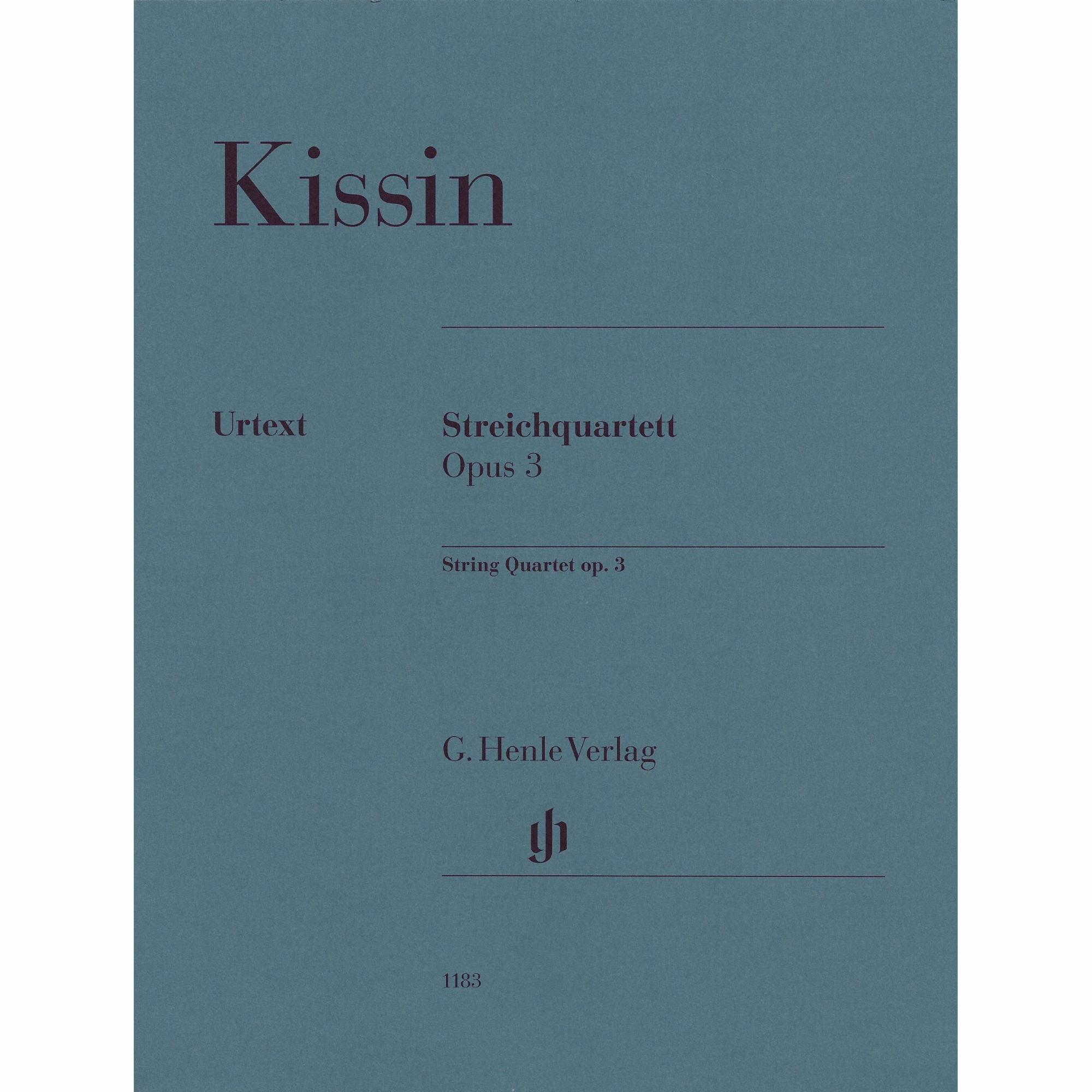Kissin -- String Quartet, Op. 3
