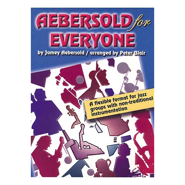 Aebersold for Everyone: A Flexible Format for Jazz Groups with Non-Traditional Instrumentation