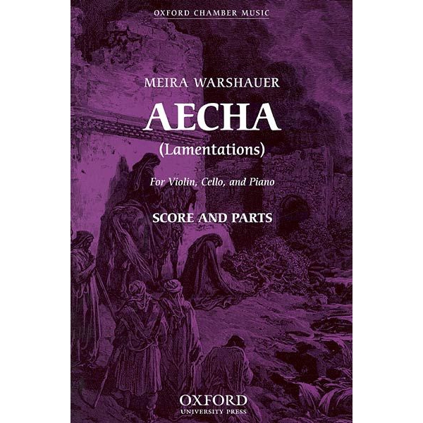 Aecha (Lamentations) for Violin, Cello and Piano