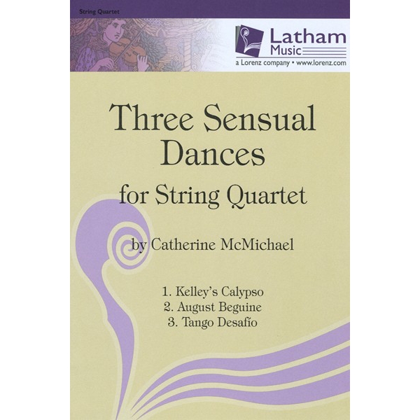 Three Sensual Dances for String Quartet