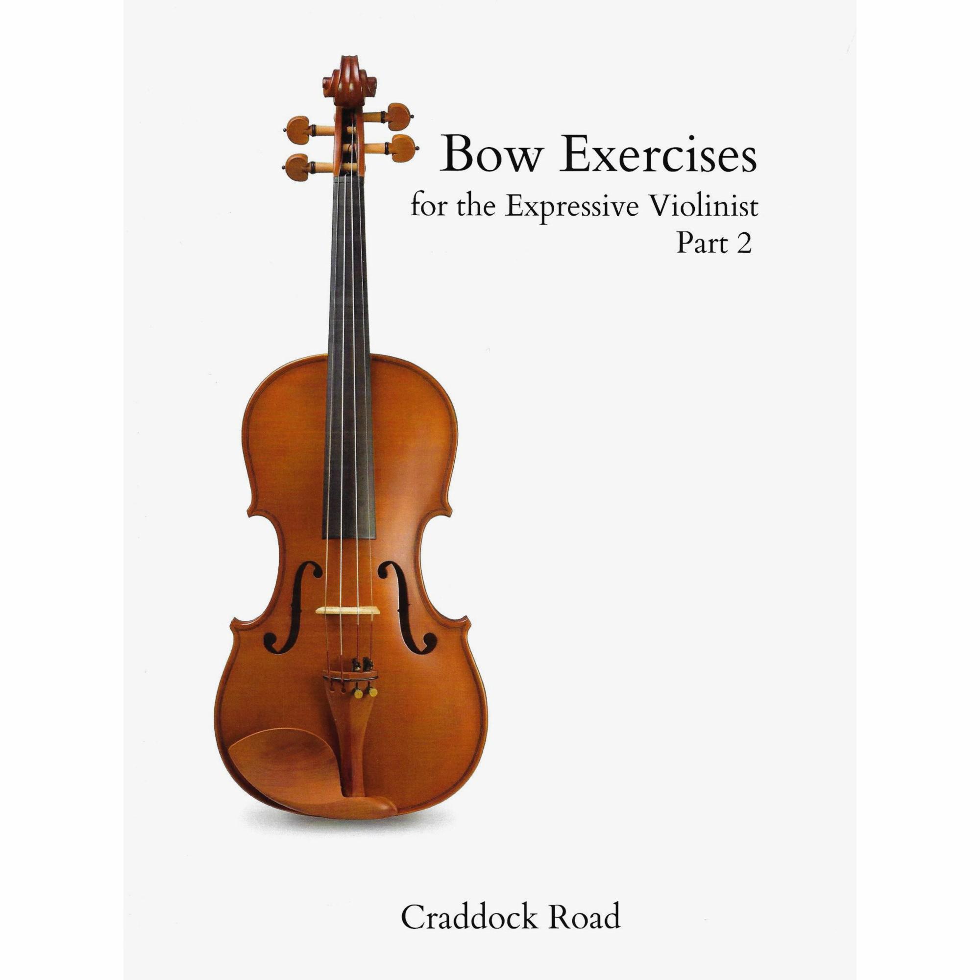 Bow Exercises the Expressive Violinist