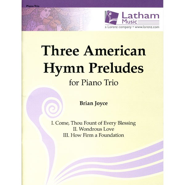 Three American Hymn Preludes for Piano Trio