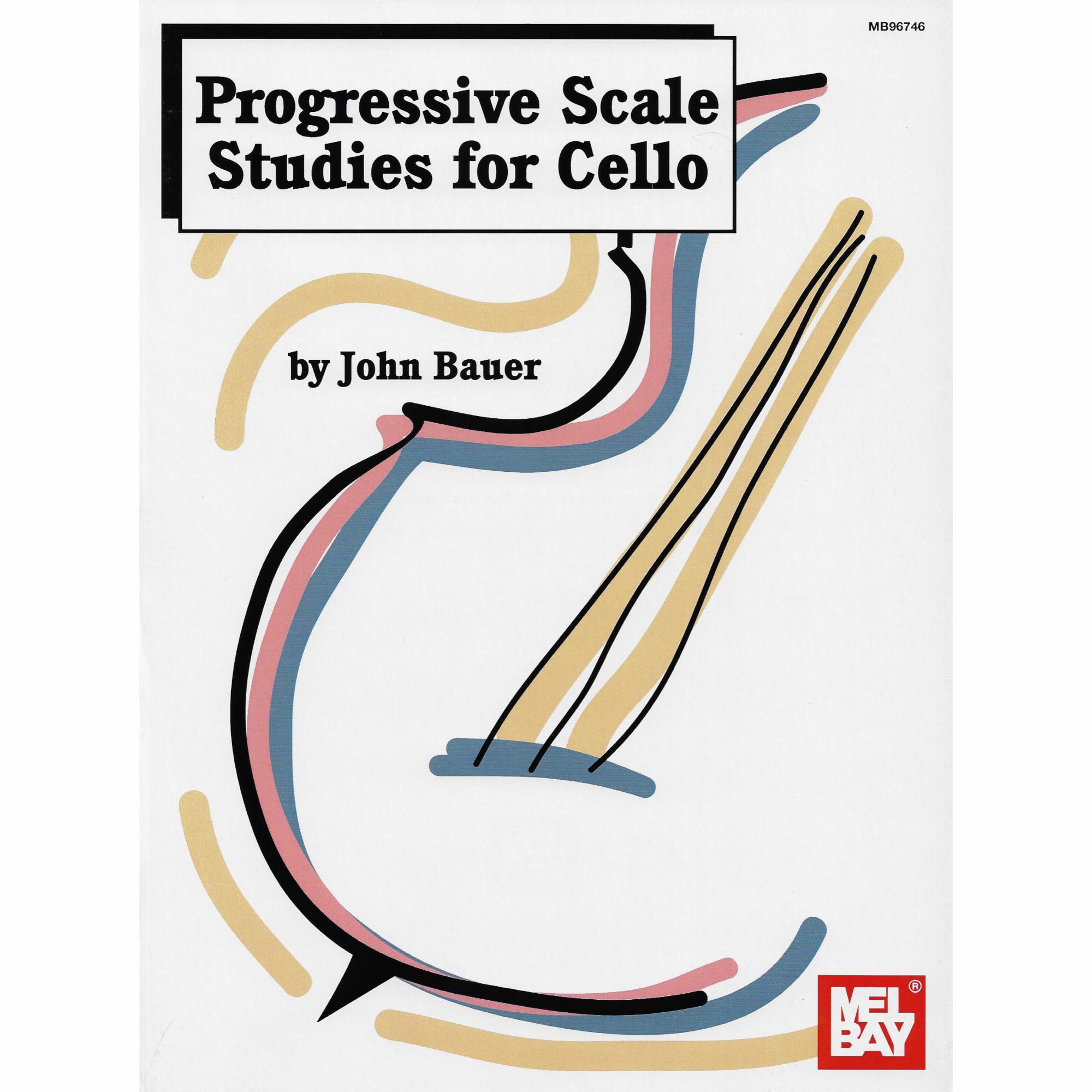Bauer -- Progressive Scales Studies for Cello