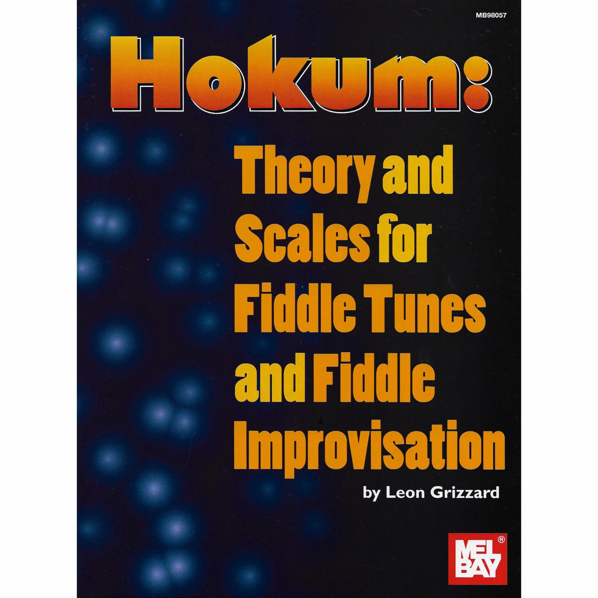 Hokum: Theory and Scales for Fiddle Tunes and Fiddle Improvisation
