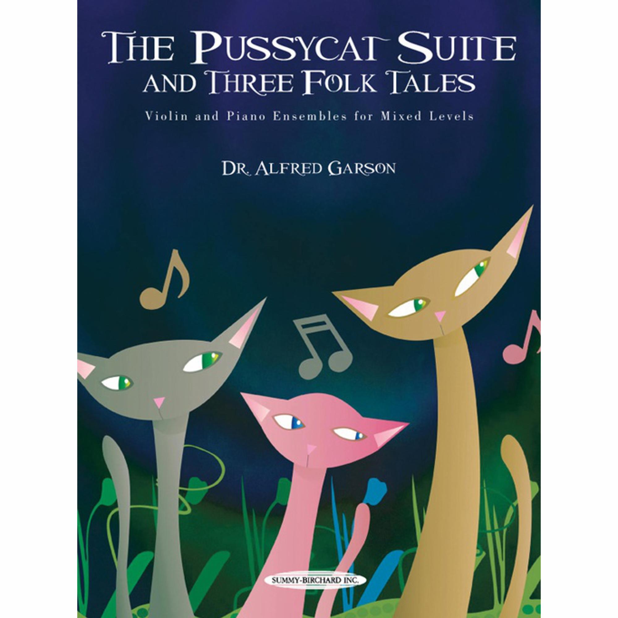 The Pussycat Suite and Three Folk Tales for Four Violins and Piano