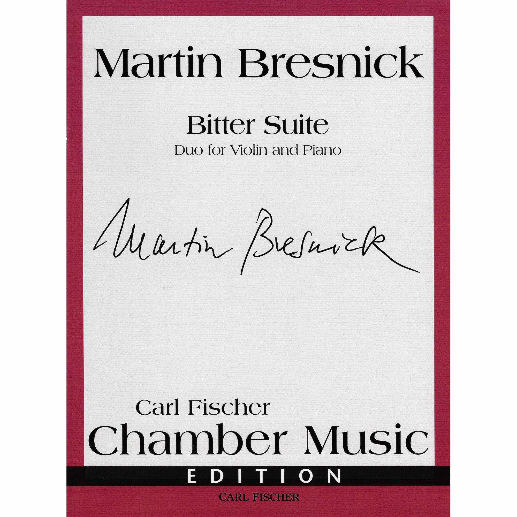 Bresnick -- Bitter Suite: Duo for Violin and Piano